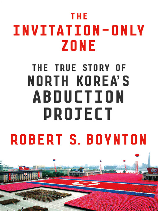 Title details for The Invitation-Only Zone by Robert S. Boynton - Available